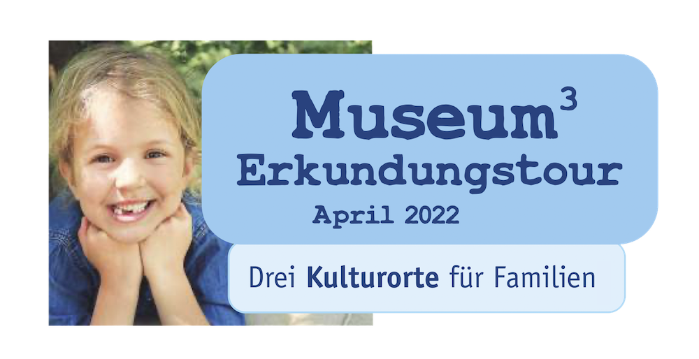 MUSEUM<sup>3</sup> ERKUNDUNGSTOUR